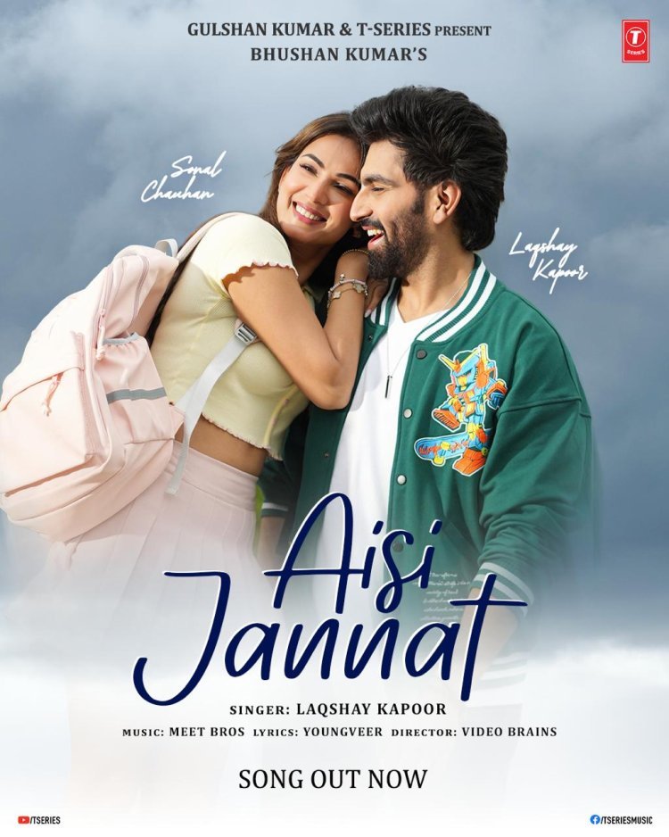 "ऐसी जन्नत" सॉन्ग रिलीज़, लक्ष्य कपूर और सोनल चौहान की दिल छू लेने वाली केमिस्ट्री