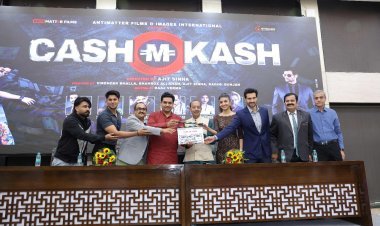 एंटीमैटर फिल्म्स एंड इमेजेज इंटरनेशनल की बहुप्रतीक्षित सामाजिक-थ्रिलर 'कैश...म...काश' का नई दिल्ली में शुभारंभ