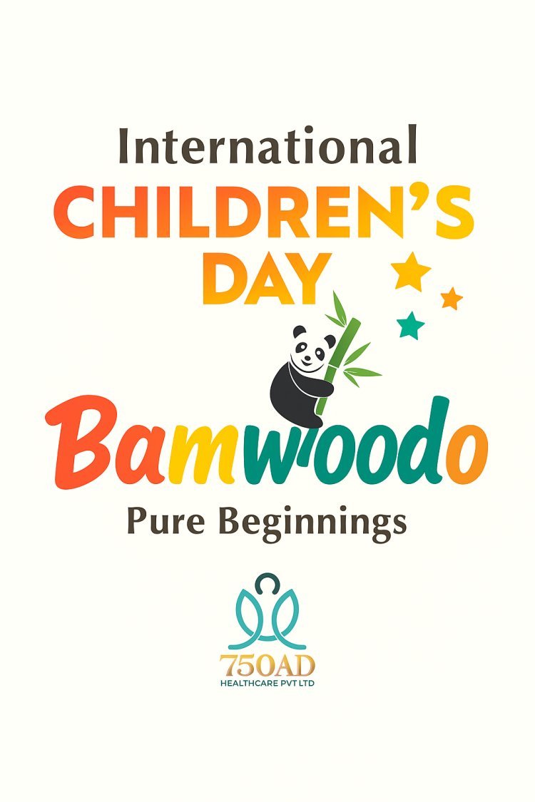 बाल बाल दिवस पर 750AD हेल्थकेयर का ‘प्योर बिगिनिंग्स’ अभियान लॉन्च