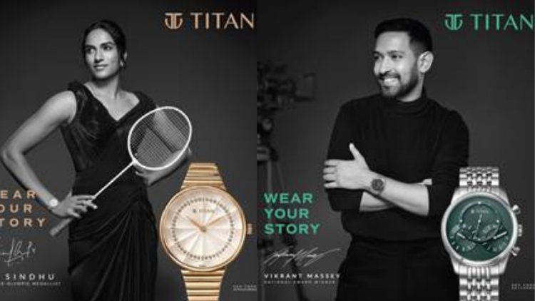 Titan launches a new brand campaign ‘Wear Your Story’ featuring PV Sindhu and Vikrant Massey