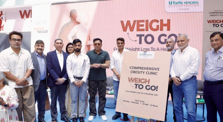 मोटापे से जंग के लिए बड़ा कदम: Fortis Memorial Research Institute ने लॉन्च किया कॉम्प्रिहेंसिव ओबेसिटी क्लिनिक