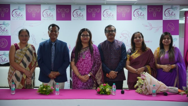फर्टिलिटी ट्रीटमेंट और प्रिवेंटिव हेल्थकेयर का नया हब बना दिल्ली का SHE सेंटर