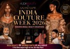 मॉडर्न ब्राइडल ब्यूटी को मिली नई पहचान, Huda Beauty और Gaurav Gupta का बड़ा कोलैबोरेशन