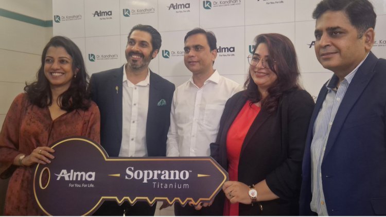 अब हेयर रिमूवल होगा और भी एडवांस्ड! डॉ. कंधारी क्लिनिक में Soprano Titanium लॉन्च, जानिए क्या है खास